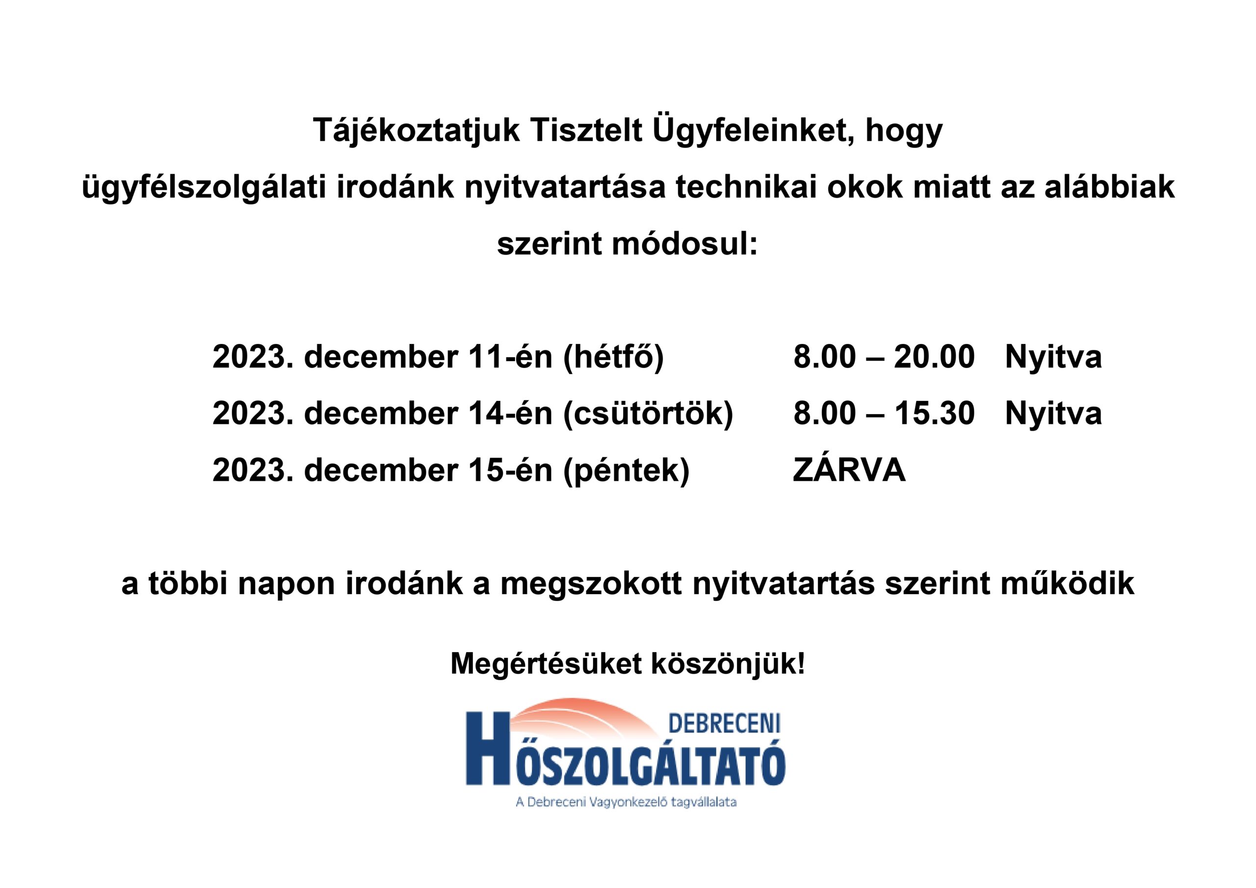 Read more about the article Ügyfélszolgálati iroda nyitvatartása