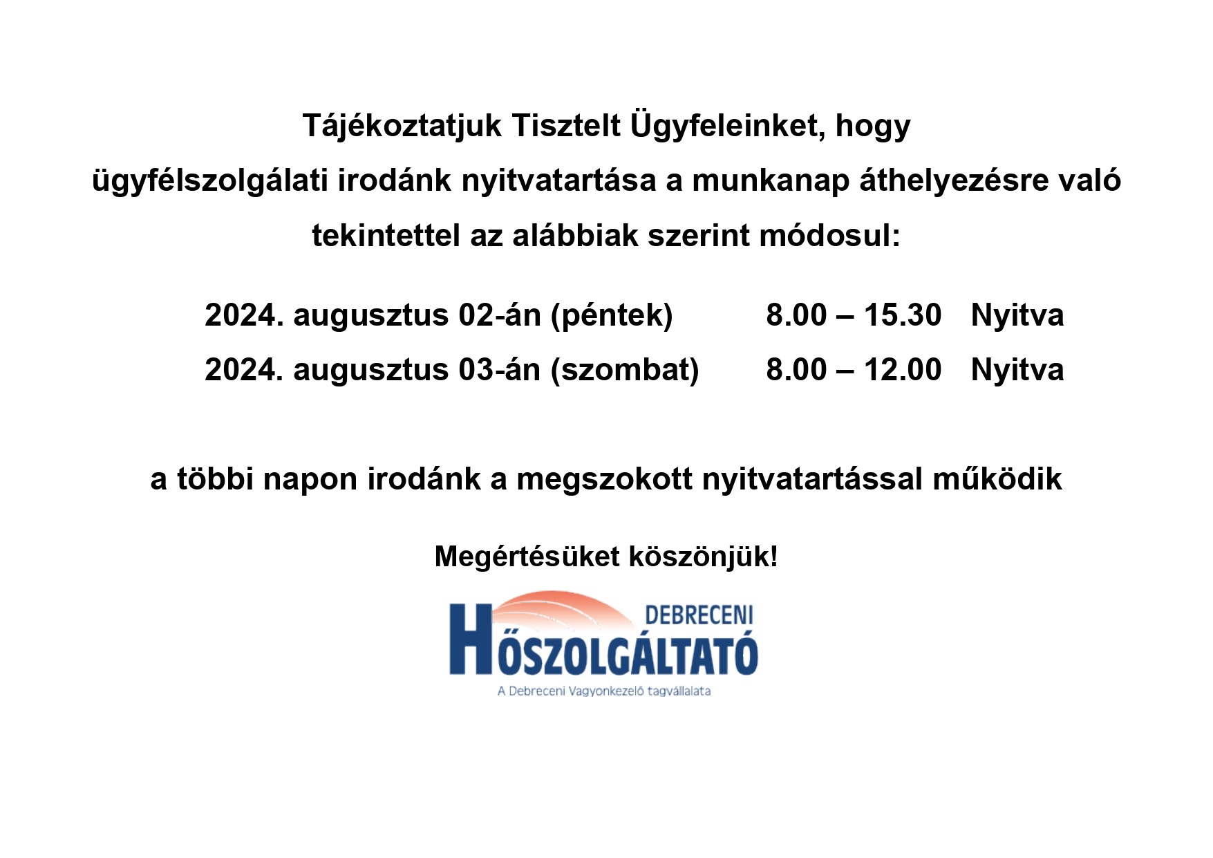 Read more about the article Nyitvatartás változás augusztus