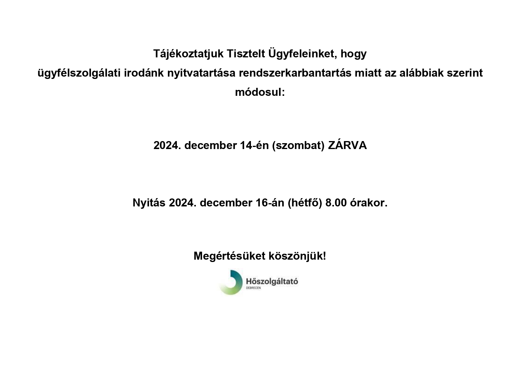 Read more about the article Nyitvatartás változás december