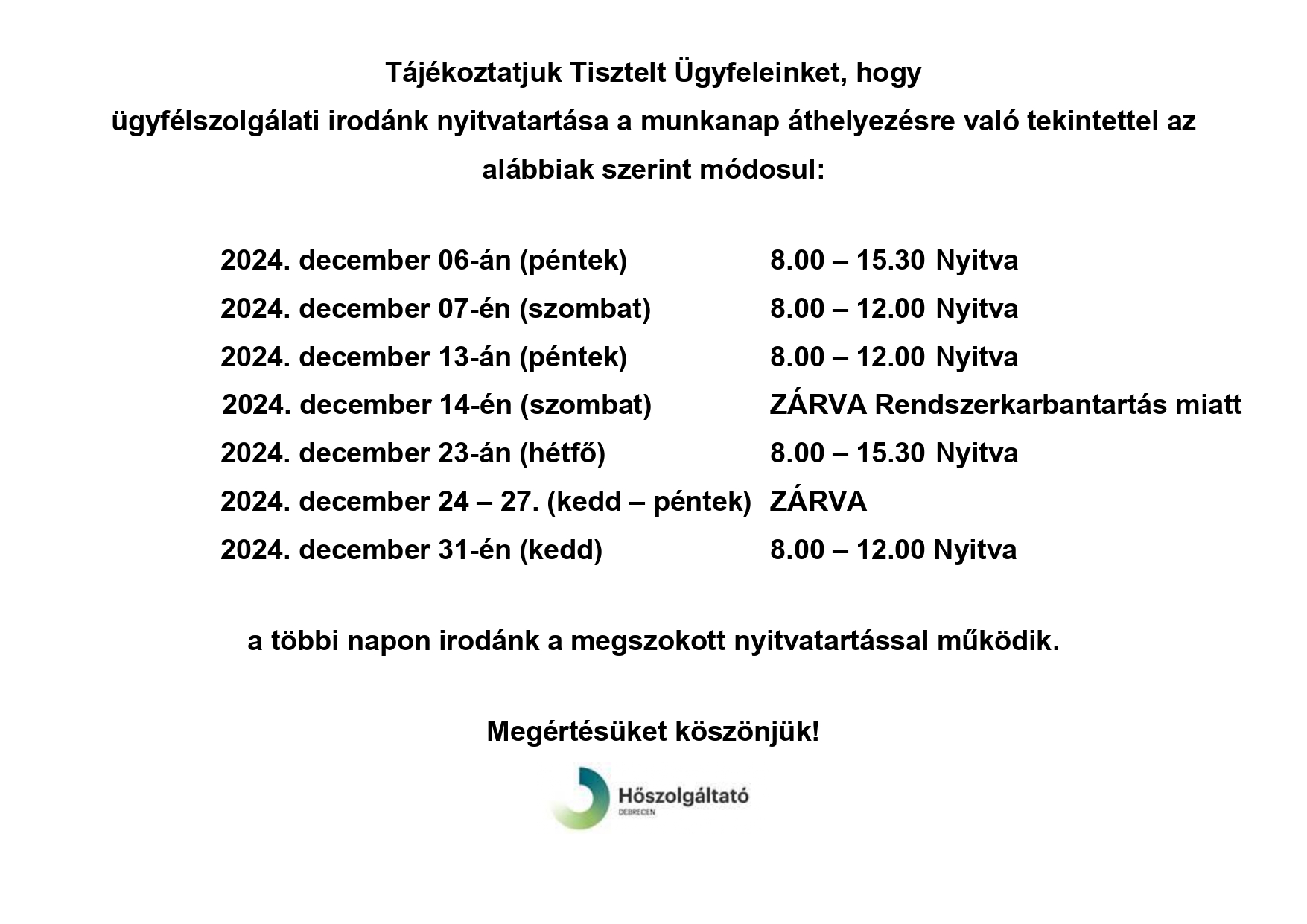 Read more about the article Nyitvatartás változás december